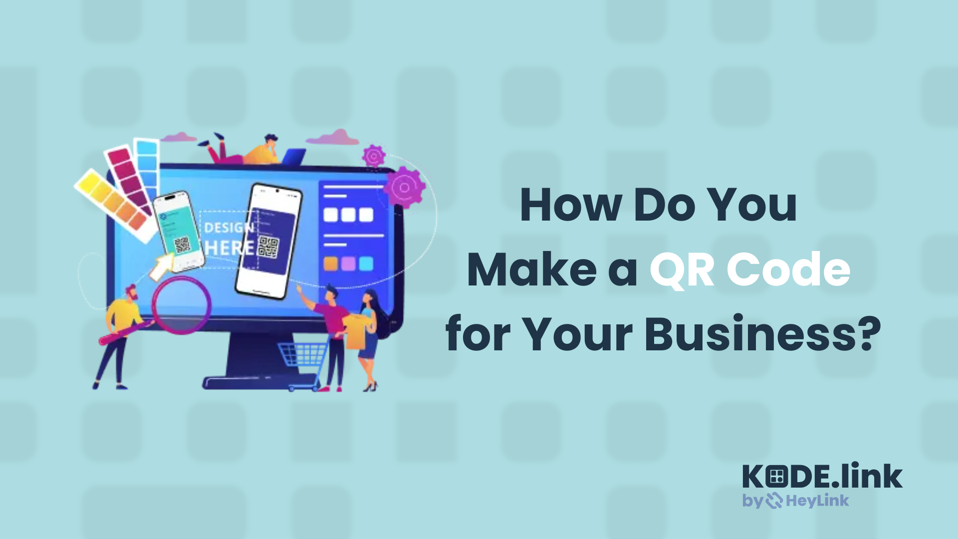 Make a QR Code for Your Business Fast